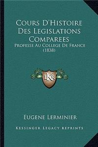 Cours D'Histoire Des Legislations Comparees