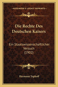 Rechte Des Deutschen Kaisers