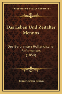 Das Leben Und Zeitalter Mennos