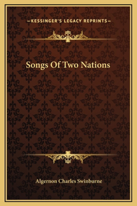 Songs Of Two Nations