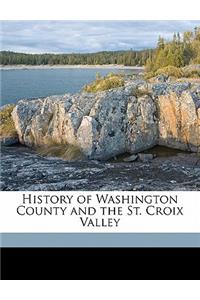 History of Washington County and the St. Croix Valley