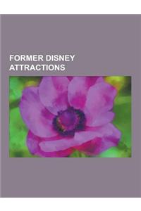 Former Disney Attractions