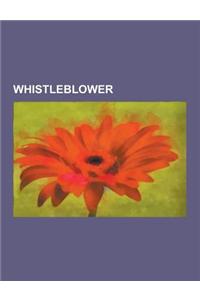 Whistleblower: Mordechai Vanunu, David Kelly, Gunter Wallraff, Bradley Manning, Rudolf Elmer, Oscar White Muscarella, Hans-Peter Mart