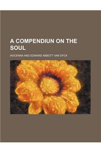 A Compendiun on the Soul