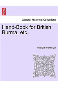 Hand-Book for British Burma, etc.