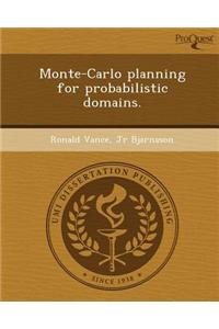Monte-Carlo Planning for Probabilistic Domains