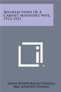 Recollections of a Cabinet Minister's Wife, 1913-1921