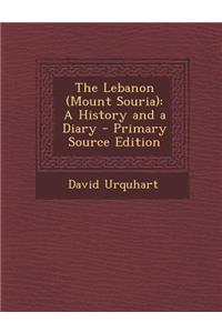 The Lebanon (Mount Souria)