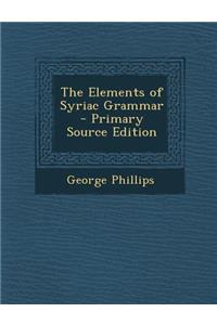 The Elements of Syriac Grammar