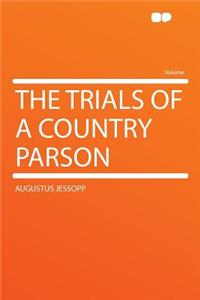 The Trials of a Country Parson