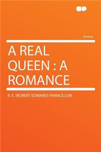 A Real Queen