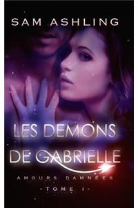 Les Demons de Gabrielle - Amours Damnees