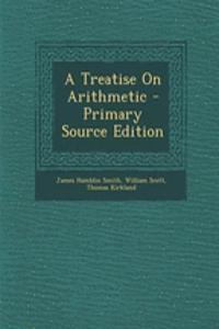 A Treatise on Arithmetic