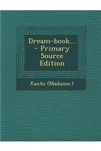 Dream-Book... - Primary Source Edition