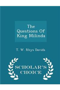 The Questions of King Milinda - Scholar's Choice Edition