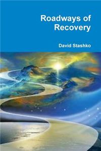 Roadways of Recovery