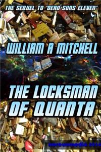 The Locksman of Quanta