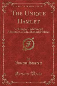 The Unique Hamlet