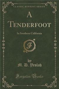 A Tenderfoot