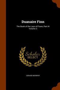 Duanaire Finn: The Book of the Lays of Fionn, Part III Volume 3