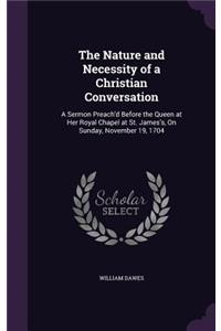 The Nature and Necessity of a Christian Conversation