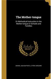 The Mother-tongue
