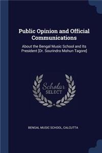 Public Opinion and Official Communications