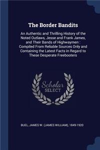 The Border Bandits