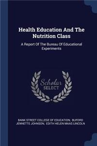 Health Education And The Nutrition Class