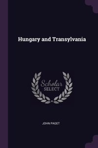 Hungary and Transylvania