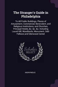 The Stranger's Guide in Philadelphia