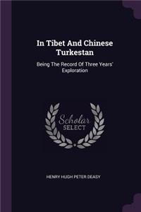In Tibet And Chinese Turkestan