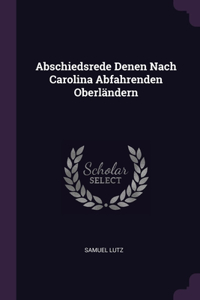 Abschiedsrede Denen Nach Carolina Abfahrenden Oberländern
