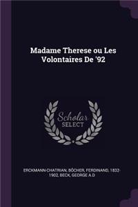 Madame Therese ou Les Volontaires De '92