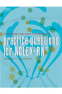 Practice Questions for NCLEX-RN