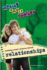 Making Smart Choices about Relationships