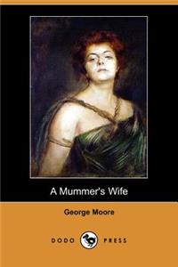 A Mummer's Wife (Dodo Press)