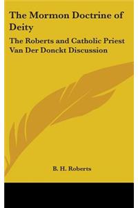 The Mormon Doctrine of Deity