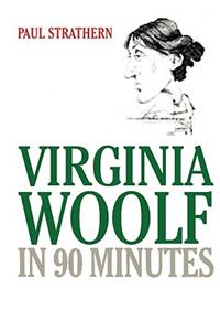 Virginia Woolf in 90 Minutes