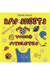 Rapsheets for Our Young Athletes