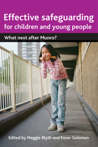 Effective Safeguarding for Children and Young People