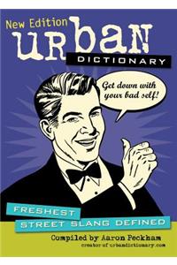 Urban Dictionary: Freshest Street Slang Defined Volume 3