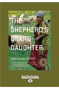The Shepherd's Granddaughter (Large Print 16pt)