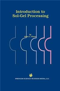 Introduction to Sol-Gel Processing