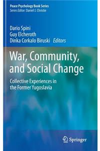 War, Community, and Social Change