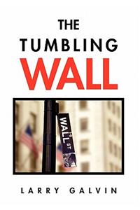 The Tumbling Wall