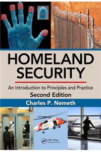 Homeland Security: An Introduction to Principles and Practice, Second Edition