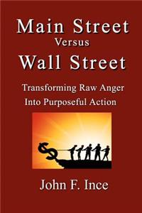 Main Street Versus Wall Street