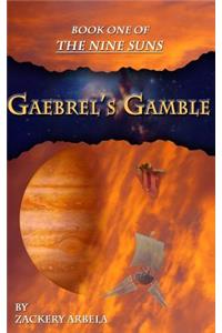 Gaebrel's Gamble