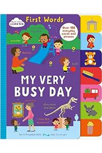 Start Little Learn Big First Words My Very Busy Day